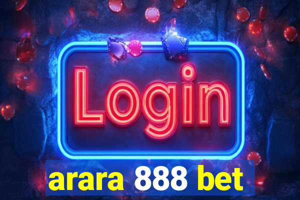 arara 888 bet